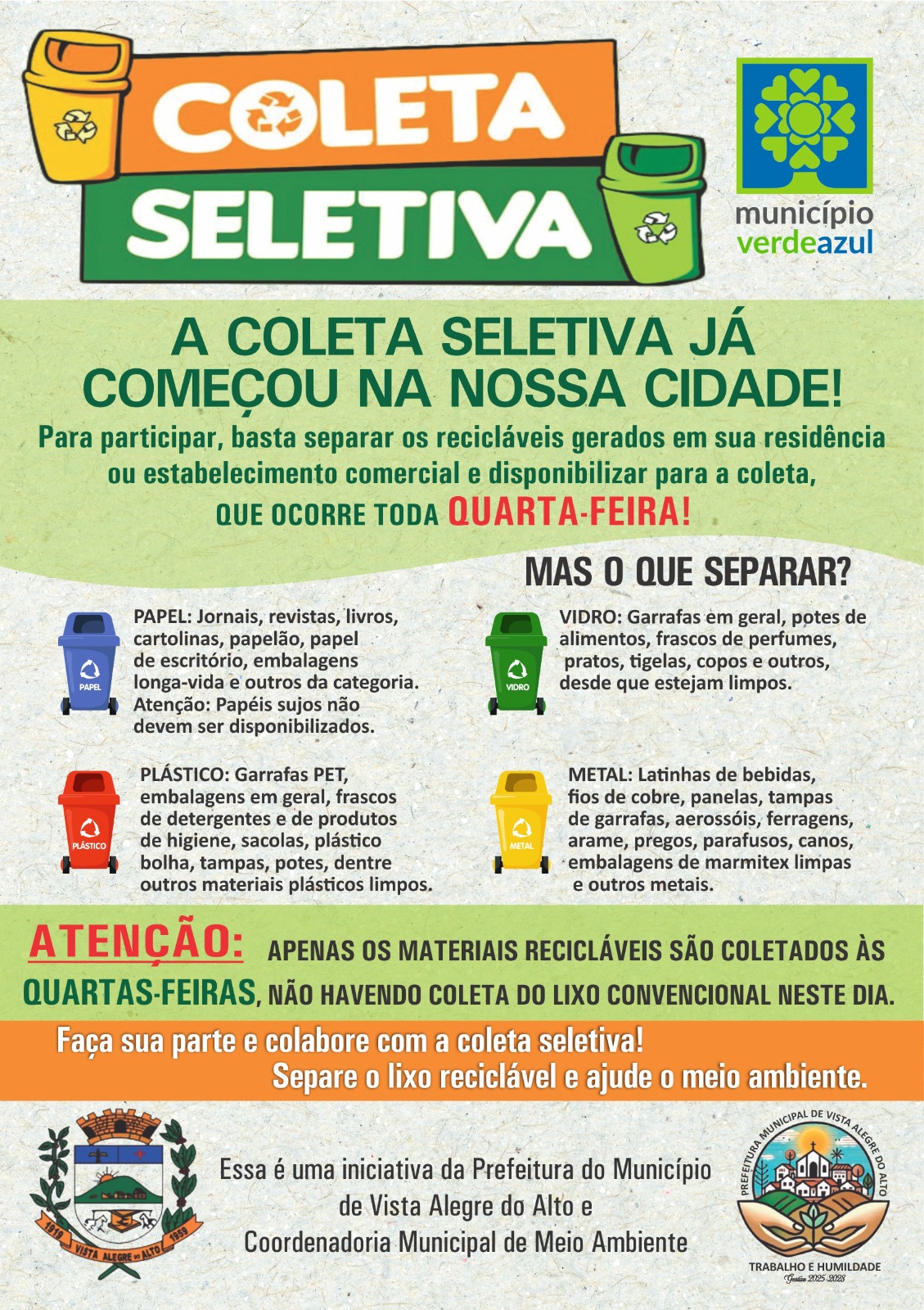 Atenção: Coleta Seletiva.